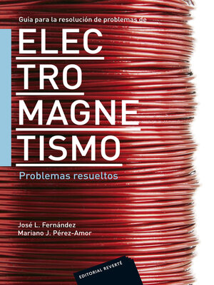 cover image of Guía para la resolución de problemas de electromagnetismo. Problemas resueltos